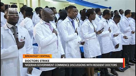 Doctors Strike Nigerian Government Commence Discussions With Resident