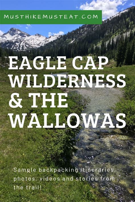 The Eagle Cap Wilderness And The Wallowas With Text Overlaying An Image
