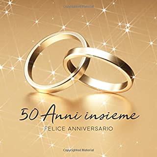 Come festeggiare un anniversario di matrimonio feste e compleanni. 50 Anni Di Matrimonio Auguri : Matrimonio Blog ...