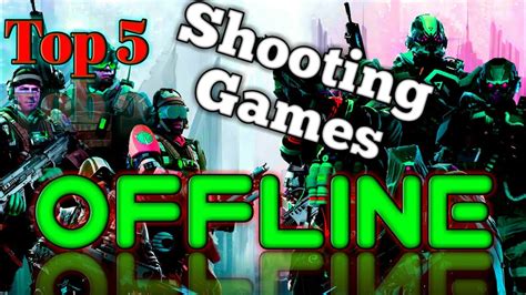 The game has powerful weapons, plasma guns, and assault rifles. Top 5 OFFLINE Shooting Games for Android||All Time ...