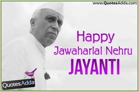 Happy Jawaharlal Nehru Jayanti