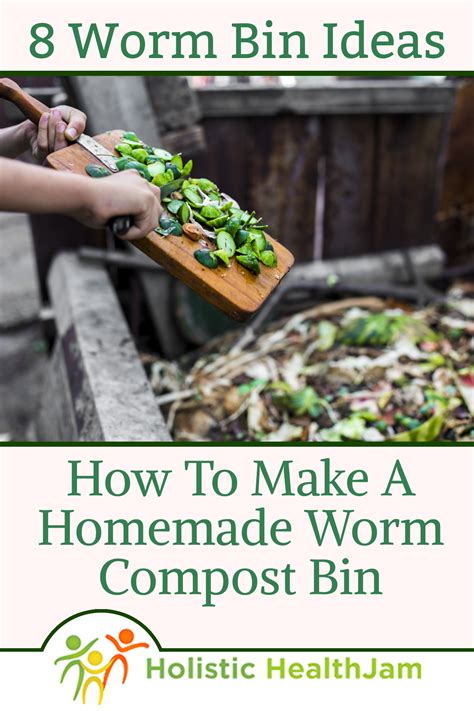8 Worm Bin Ideas How To Make A Homemade Worm Compost Bin Worm