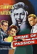 Crime of Passion [DVD] [1957] Ambition, Barbara Stanwyck Movies, Second ...
