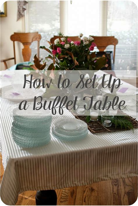 How To Set Up A Buffet Table Sweetpea Lifestyle