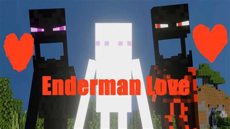 ️ 🔥 Enderman Love Minecraft Animation Youtube