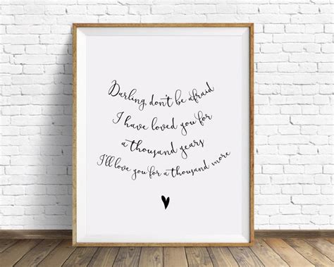 I Have Loved You For A Thousand Years Wall Decor Lyrics Etsy