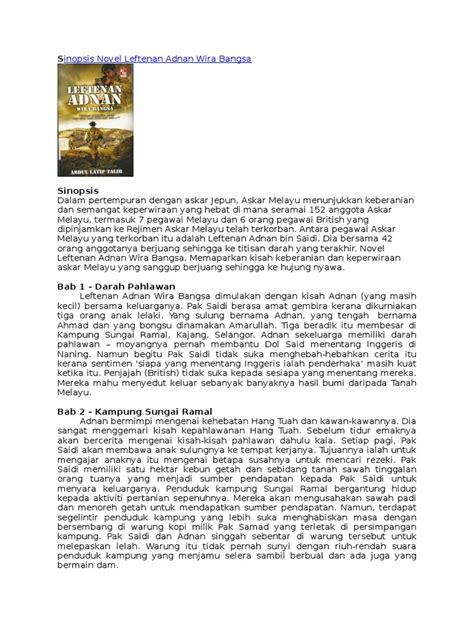 Tema keberanian dan keperwiraan seorang anak muda, adnan bin saidi dalam usahanya. Sinopsis Novel Leftenan Adnan Wira Bangsa.doc