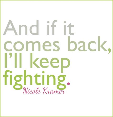 Keep Fighting Cancer Quotes Quotesgram