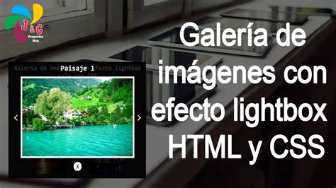 Galería De Imágenes Con Efecto Lightbox Solo Con Html Y Css Youtube