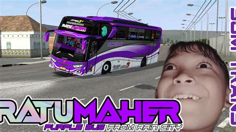Share Mod Bus Ratu Maher Rilis Youtube