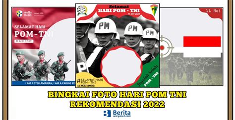 Bingkai Foto Hari Pom Tni Rekomendasi Tahun 2022 Berita Warganet