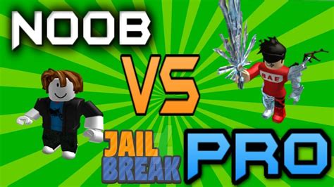 Roblox Jailbreak ~ Pro Vs Noob~ Youtube