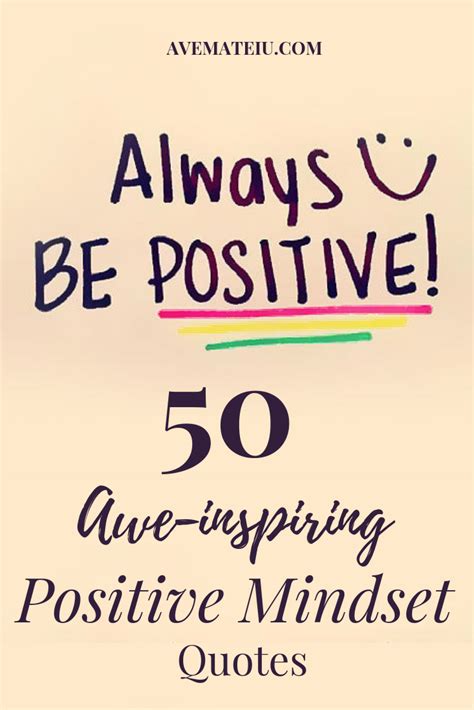 50 Awe Inspiring Positive Mindset Quotes 1 Ave Mateiu