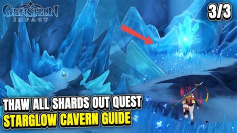Thaw All The Shards Out Quest 33 Starglow Cavern Dragonspine Genshin Impact 12 Guide Youtube