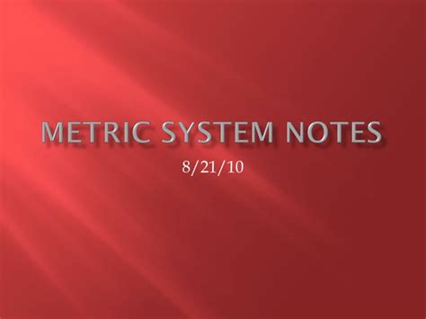 Ppt Metric System Notes Powerpoint Presentation Free Download Id
