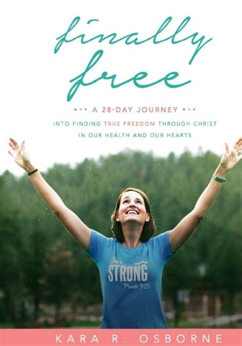 Finally Free Book: A 28 day journey towards FREEDOM in Christ!
