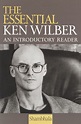 The Essential Ken Wilber by Ken Wilber - Penguin Books Australia