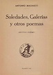 Soledades, galerías y otros poemas / Antonio Machado | Biblioteca ...
