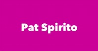 Pat Spirito - Spouse, Children, Birthday & More