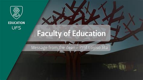 message from the faculty of education dean professor loyiso jita youtube