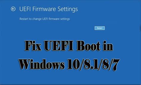 Complete Guide Fix Uefi Boot In Windows 108187 Windows 10 10