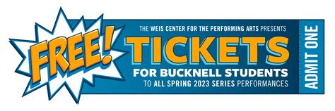 Free Weis Center Tickets For Bucknell Students During Spring Semester