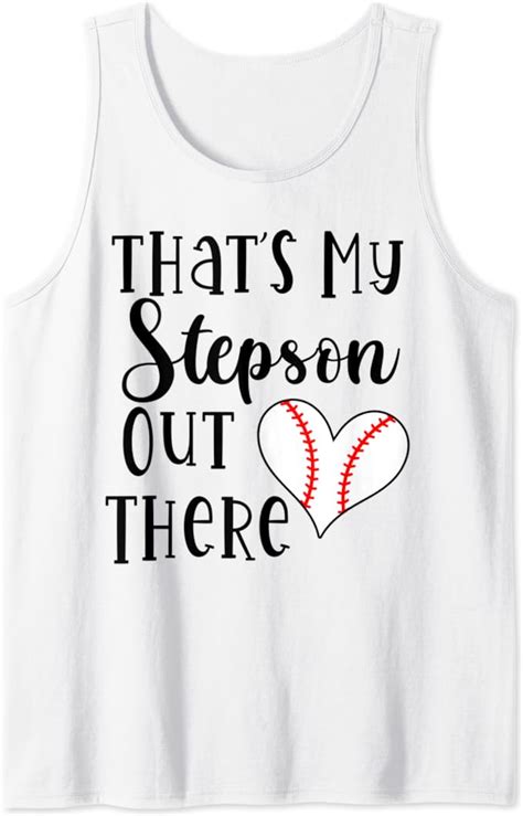 Thats My Stepson Out There Heart Baseball Player Stepmom Tank Top Clothing Shoes
