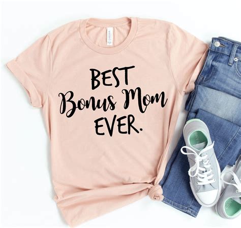 Best Bonus Mom Ever T Shirt Step Mom Tee Cool Mom Shirt Mom Life Top Mother S Day Tshirt