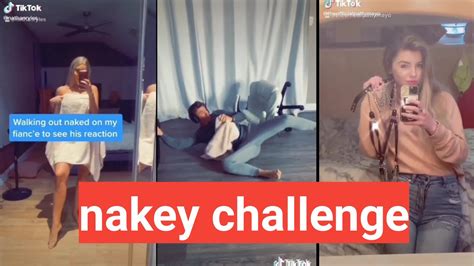 Nakey Challenge Tik Tok Compilation Youtube
