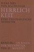 Hans Urs von Balthasar: Herrlichkeit. Eine theologische Ästhetik / Im ...