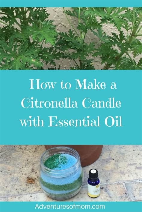 How To Make A Citronella Candle With Essential Oil Adventures Of Mom