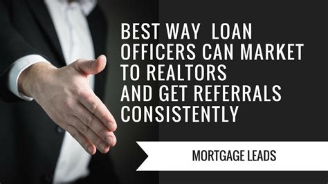 How Mortgage Brokers And Loan Officers Can Market To Realtors And Get