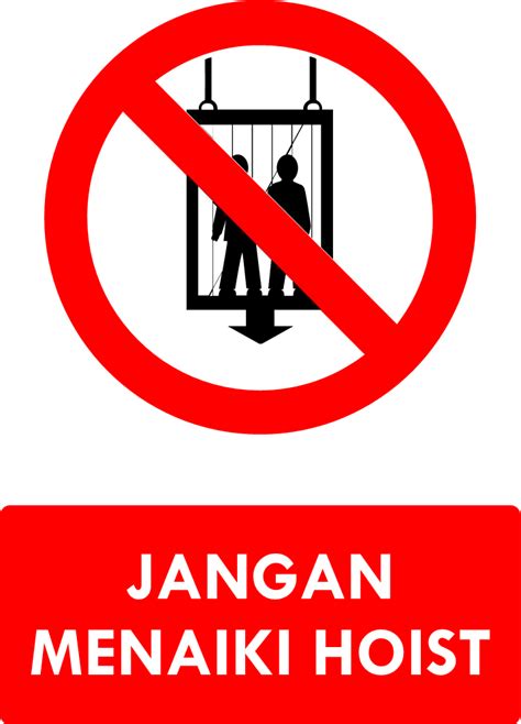 43 Warning Sign Rambu Rambu K3 Tanda Bahay Dan Waspada K300