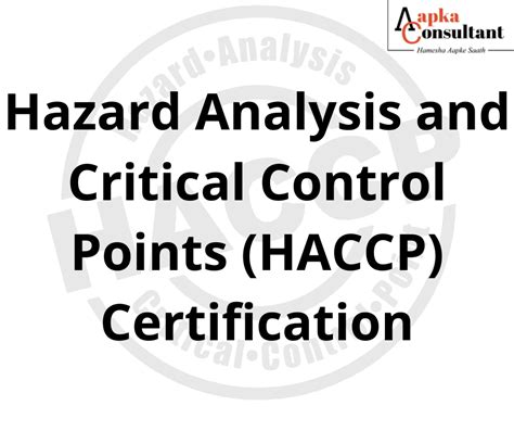 Hazard Analysis And Critical Control Points Haccp Certification