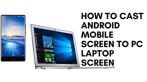 How To Cast Android Mobile Screen To Pc Laptop Screen Youtube