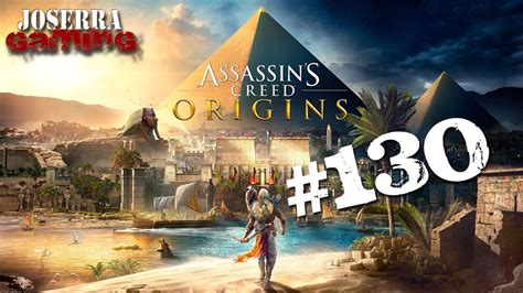 Assassin S Creed Origins 130 Los Ocultos YouTube