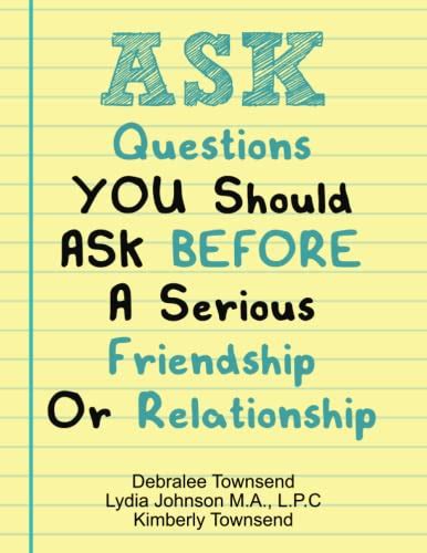 Ask Questions You Should Ask Before A Serious Friendship Or