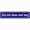 Schild Spruch "Ich-bin-dann-mal-weg" 46 x 10 cm Blechschild blau, 7,99