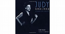Judy Garland: A Portrait in Art and Anecdote by John Fricke