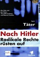 "Nach Hitler - Radikale Rechte rüsten auf" Führer (TV Episode 2001) - IMDb