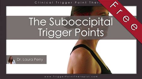 The Suboccipital Trigger Points Trigger Points Massage Therapy