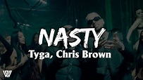Tyga, Chris Brown - Nasty (Letra/Lyrics) - YouTube