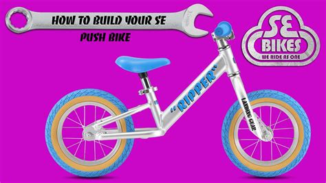 Se Push Bike Assembly Guide Youtube