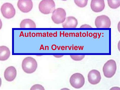 Ppt Automated Hematology An Overview Powerpoint Presentation Free