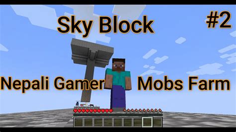 Mobs Farm In Skyblock Part Nepali Gamer Youtube