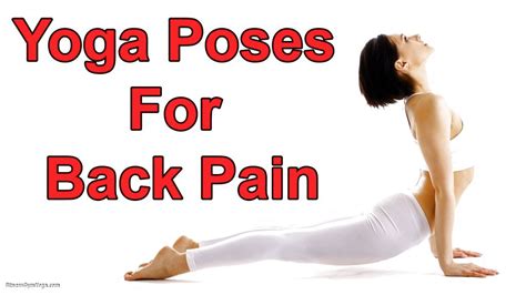Best Yoga Pose For Back Pain Work Out Picture Media Work Out
