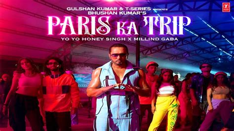 Paris Ka Trip Yo Yo Honey Singh Millind Gaba Yo Yo 24 Years Honey 3o Youtube