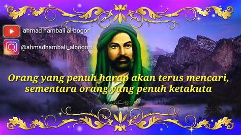 Maybe you would like to learn more about one of these? TERUS MENCARI // KATA-KATA SAYYIDINA ALI BIN ABI THALIB ...