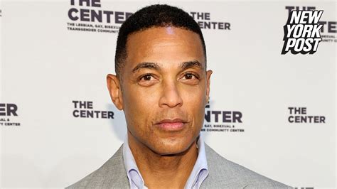 Fired Cnn Host Don Lemon Speaks Out In First Interview Since Axing