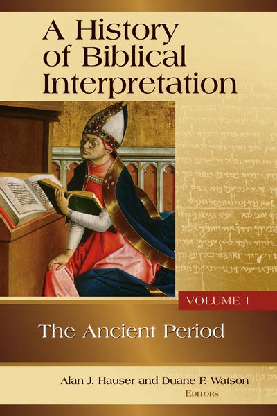 History Of Biblical Interpretation Volume 1 Ancient Period Olive